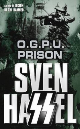 O.G.P.U. Prison by Sven Hassel