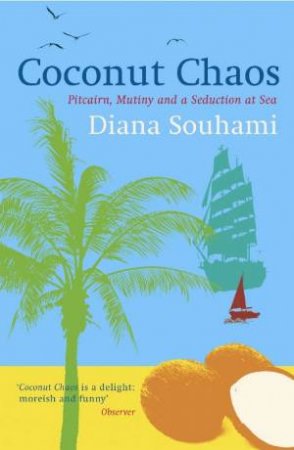 Coconut Chaos by Diana Souhami