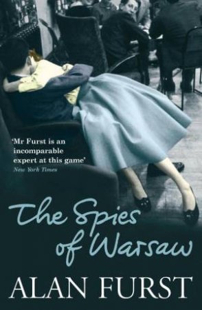 The Spies of Warsaw by Alan Furst