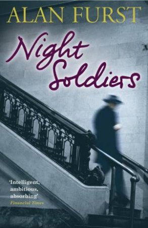 Night Soldiers by Alan Furst