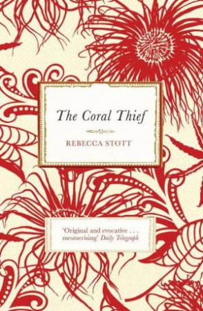 Coral Thief by Rebecca Stott