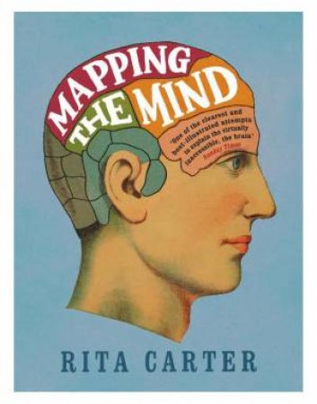 Mapping the Mind by Rita Carter