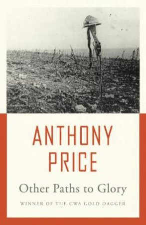 Other Paths To Glory by Anthony Price