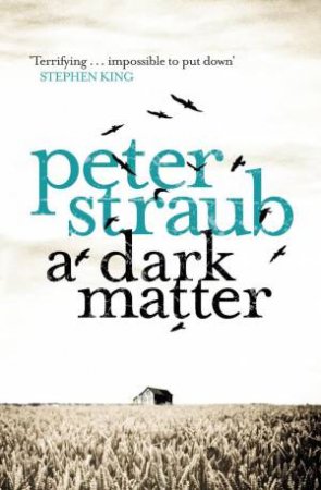 Dark Matter by Peter Straub