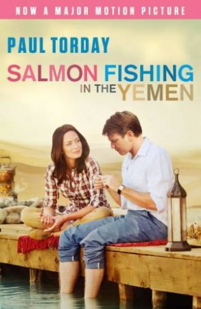 Salmon Fishing in the Yemen by Paul Torday