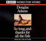 BBC Word For Word So Long And Thanks For All The Fish  CD