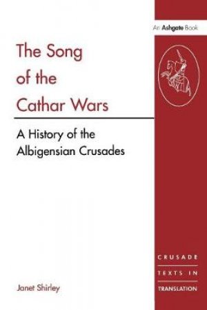 Song of the Cathar Wars by Janet Shirley