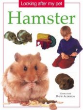 Looking After My Pet Hamster