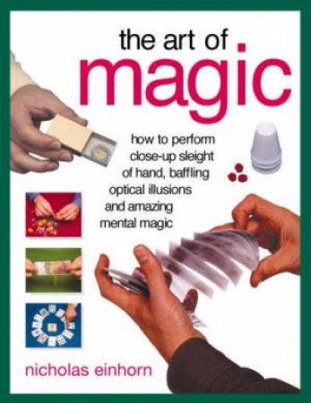 The Art Of Magic by Nicholas Einhorn