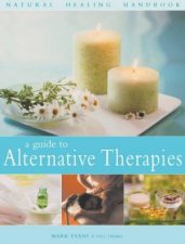 Natural Healing Handbook A Guide To Alternative Therapies