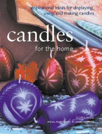 Candles For The Home by Gloria Nicol