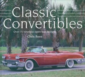 Classic Convertibles by Chris Rees