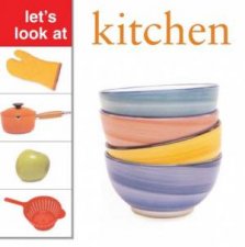 Lets Look At Kitchen