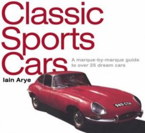 Classic Sports Cars by Iain Ayre