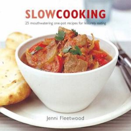 Slow Cooking by Jenni Fleetwood