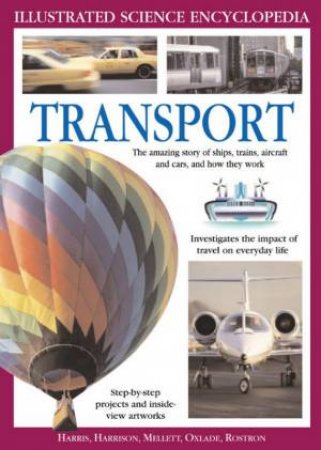 Illustrated Science Encyclopedia: Transport by Various