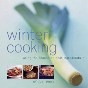 Winter Cooking by Bridget Jones