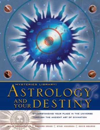 Mysteries Library: Astrology And Your Destiny by Various