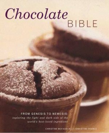 Chocolate Bible by McFadden & France