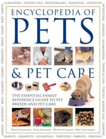 Encylopedia Of Pets & Pet Care by Various