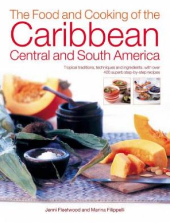 The Food And Cooking Of The Caribbean by Fleetwood And Filippelli