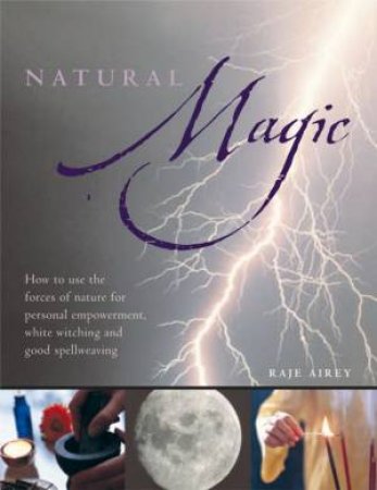 Natural Magic by Raje Airey