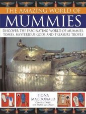 The Amazing World Of Mummies