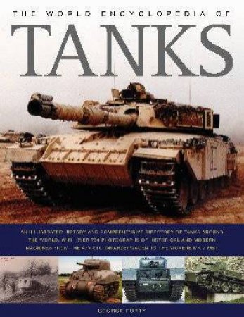 The World Encyclopedia Of Tanks by Greg Forty