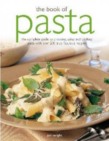 The Book Of Pasta by Jenni Wright