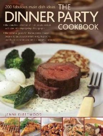 The Dinner Party Cookbook by Jenni Fleetwood