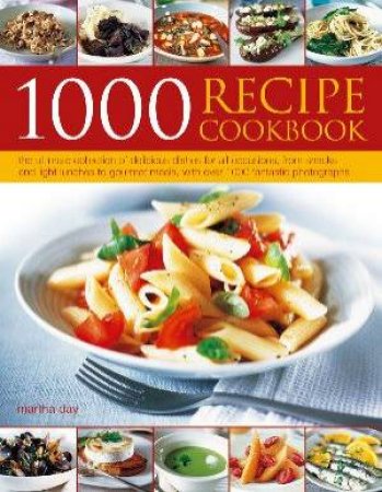 1000 Recipe Cookbook by Martha Day