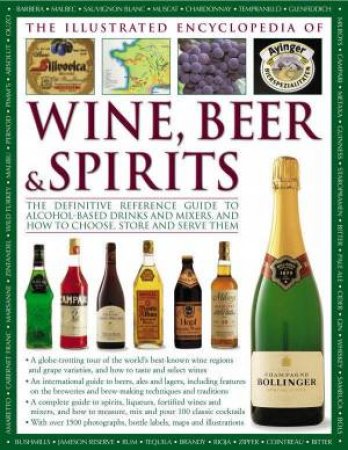 The Illustrated Encyclopedia Of Wine, Beer And Spirits by Glover And Walton