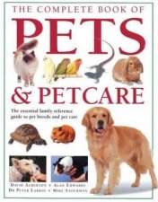 The Complete Book Of Pets  Pet Care