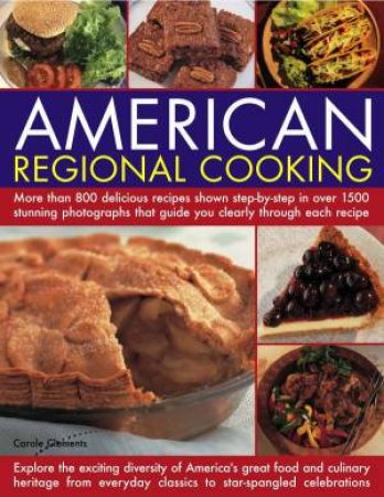 American Regional Cooking by Carole Clements & Laura Washburn & Patricia Lousad