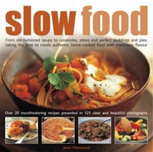 Slow Food by Jenni Fleetwood