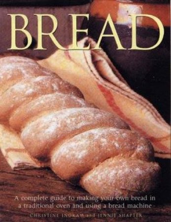 Bread by Jennie Shapter