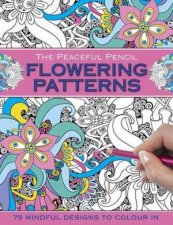 The Peaceful Pencil Flowering Patterns