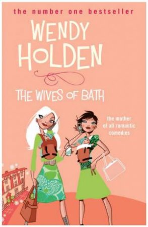 The Wives Of Bath by Wendy Holden