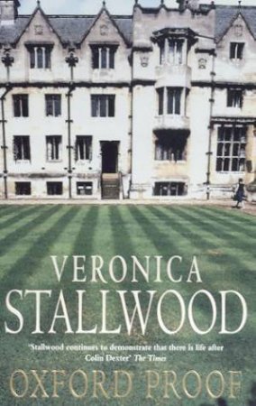 A Kate Ivory Mystery: Oxford Proof by Veronica Stallwood