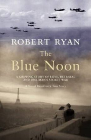 Blue Noon by Robert Ryan