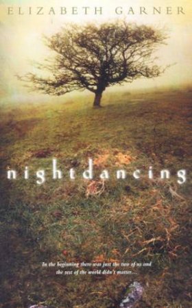 Nightdancing by Elizabeth Garner