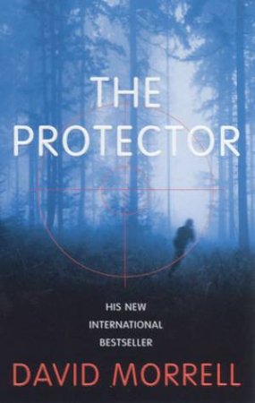 The Protector by David Morrell