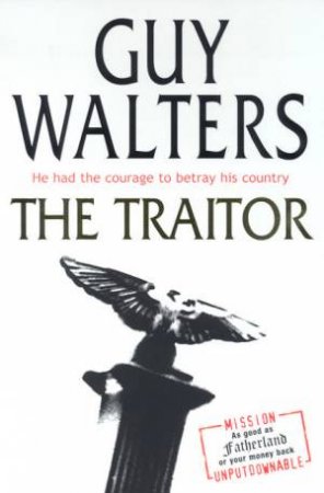 The Traitor by Guy Walters