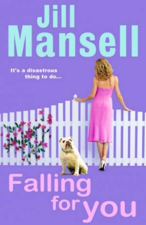 Falling For You by Jill Mansell