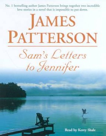 Sam's Letters To Jennifer - Cassette by James Patterson