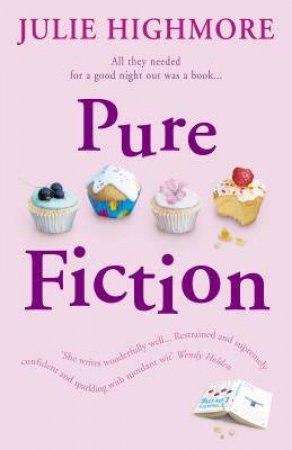 Pure Fiction by Julie Highmore