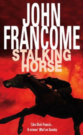 Stalking Horse by John Francome