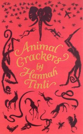 Animal Crackers by Hannah Tinti