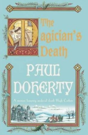 The Magician's Death by Paul Doherty