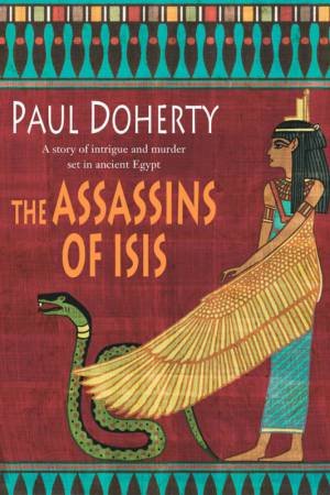 The Assassins Of Isis by Paul Doherty